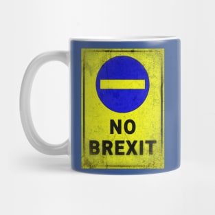 No BREXIT. Distressed blue & yellow sign Mug